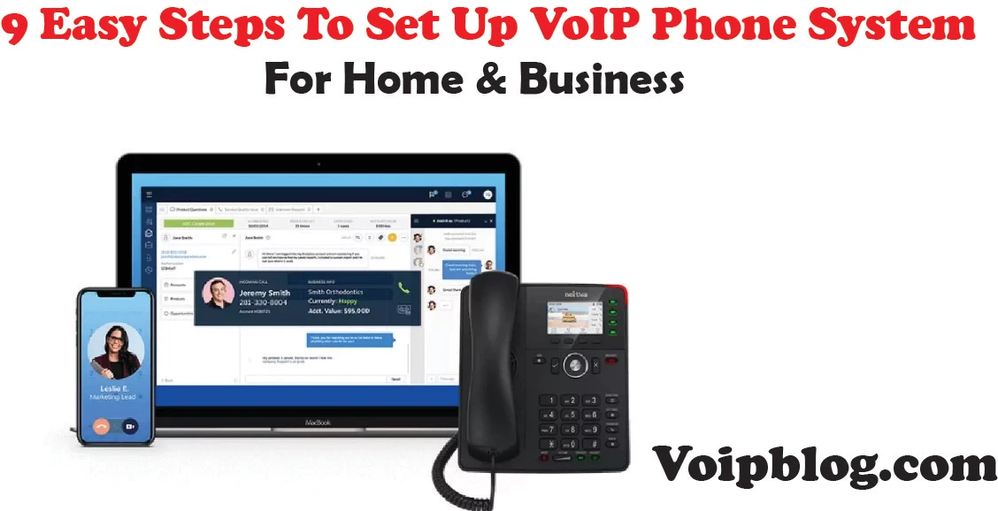 9 Easy Steps To Set Up VoIP Phone System For Home And Business VoIP Blog